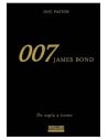 Tebeos Dolmen Editorial S.l. 007 James Bond. de Espia A Icono (cine)