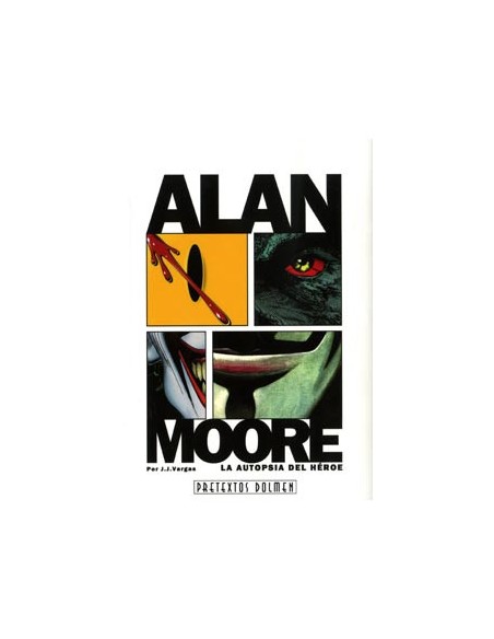 tebeos_dolmen_editorial_s.l._alan_moore:_la_autopsia_del_heroe_9788492458622_oferta
