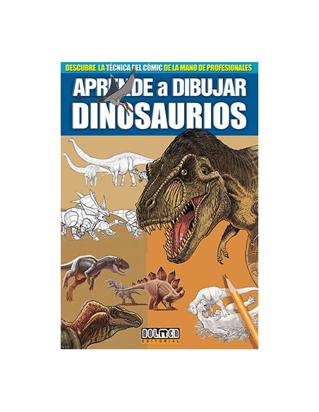 tebeos_dolmen_editorial_s.l._aprende_a_dibujar_dinosaurios_9788417389208_oferta