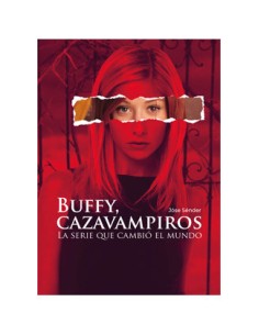 tebeos_dolmen_editorial_s.l._buffy_cazavampiros._la_serie_que_cambio_el_mundo_9788419380388_oferta