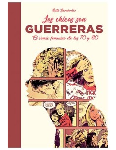 tebeos_dolmen_editorial_s.l._las_chicas_son_guerreras._el_comic_femenino_de_los_70_y_80_9788417389123_oferta