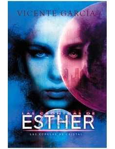 tebeos_dolmen_editorial_s.l._las_cronicas_de_esther:_las_cupulas_de_cristal_(ciencia_ficción)_9788417956363_oferta