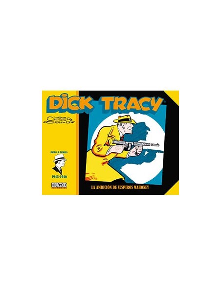tebeos_dolmen_editorial_s.l._dick_tracy._la_ambicion_de_suspiros_mahoney_(1945-1946)_9788418510151_oferta