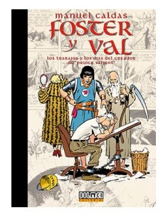 tebeos_dolmen_editorial_s.l._foster_y_val._los_trabajos_y_los_dias_del_creador_de_prince_valiant_9788418510809_oferta