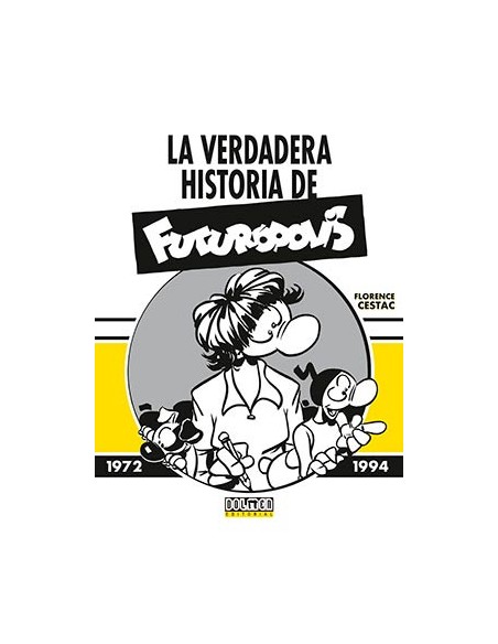 tebeos_dolmen_editorial_s.l._la_verdadera_historia_de_futuropolis_9788418510854_oferta