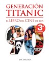 Tebeos Dolmen Editorial S.l. Generacion Titanic. el Libro Del Cine de los 90 (cine)