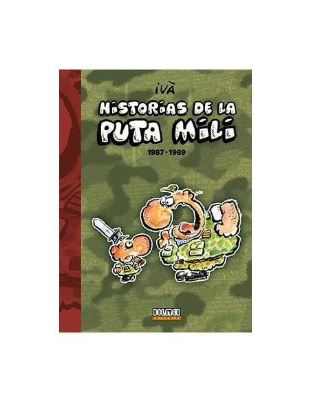 tebeos_dolmen_editorial_s.l._historias_de_la_puta_mili_1987-1989_(humor)_9788416436668_oferta