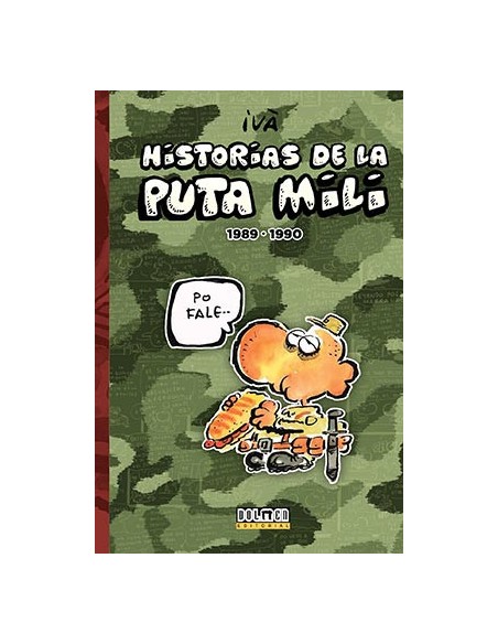 tebeos_dolmen_editorial_s.l._historias_de_la_puta_mili_1989-1990_(humor)_9788416961054_oferta