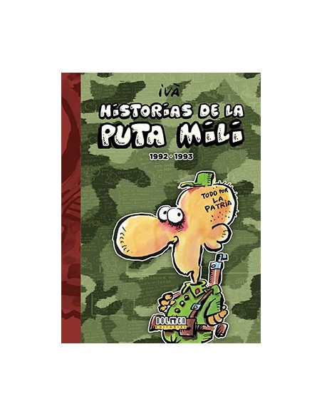 tebeos_dolmen_editorial_s.l._historias_de_la_puta_mili_1992-1993_(humor)_9788416961474_oferta