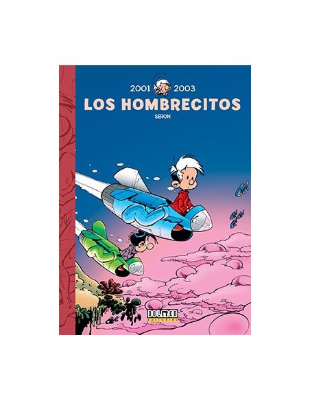 tebeos_dolmen_editorial_s.l._los_hombrecitos_14:_2001-2003_9788417956769_oferta
