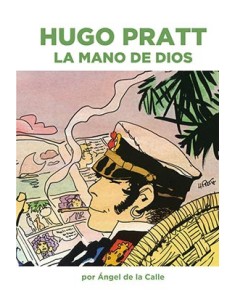tebeos_dolmen_editorial_s.l._hugo_pratt._la_mano_de_dios_9788417389079_oferta