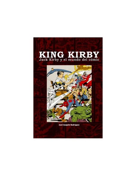 tebeos_dolmen_editorial_s.l._king_kirby._jack_kirby_y_el_mundo_del_comic_9788415296768_oferta