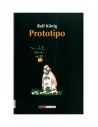 Ediciones la Cupula, S.l. Prototipo (ralf König) (adulto)
