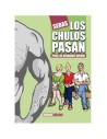 Ediciones la Cupula, S.l. los Chulos Pasan Pero las Hermanas Quedan (underground)