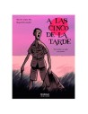 Diabolo Ediciones, S.l. A las Cinco de la Tarde (novela Grafica)