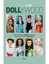 Diabolo Ediciones, S.l. Dollywood. ¿que Hace Una Muñeca Como Tu En Una Pelicula Como Esta?