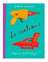 Diabolo Ediciones, S.l. Lo Contrario (comic de Autor)