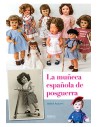 Diabolo Ediciones, S.l. la Muñeca Española de Posguerra