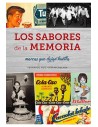 Diabolo Ediciones, S.l. los Sabores de la Memoria. Marcas Que Dejan Huella