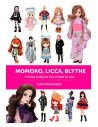 Diabolo Ediciones, S.l. Momoko, Licca, Blythe y Otras Muñecas Que Vienen de Asia
