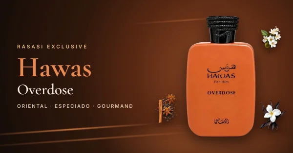 Rasasi Hawas Overdose: el Hawas especiado y goloso de Rasasi Exclusive