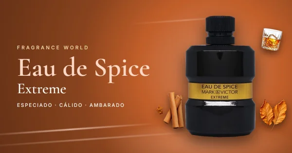 Fragrance World Eau de Spice Extreme a fondo: a qué huele, qué opina la comunidad y por qué da tanto que hablar