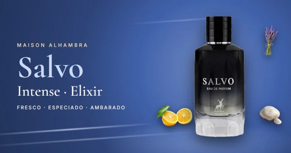 Maison Alhambra Salvo: por qué gusta tanto, a qué se parece y cómo son Salvo Intense y Salvo Elixir